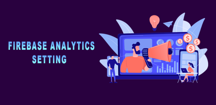 FireBase Analytics Setting Services