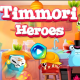 Timmori Heroes