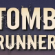 Tomb Runner – Temple Raider